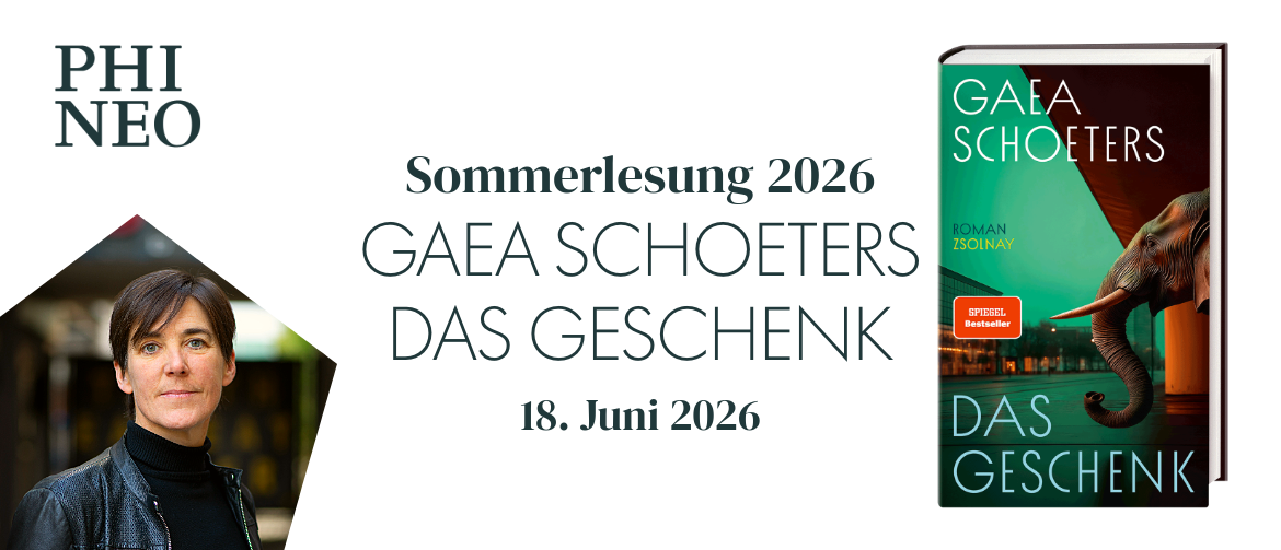 Aktuelle Veranstaltung: PHINEO Sommerlesung mit Gaea Schoeters